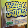 Butter Squish!